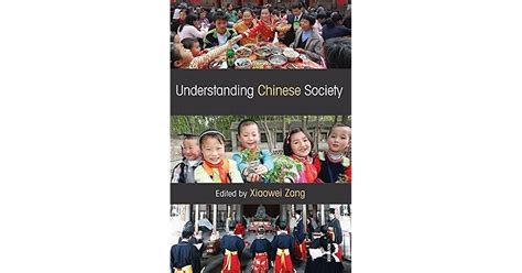 Understanding Chinese Society By Xiaowei Zang