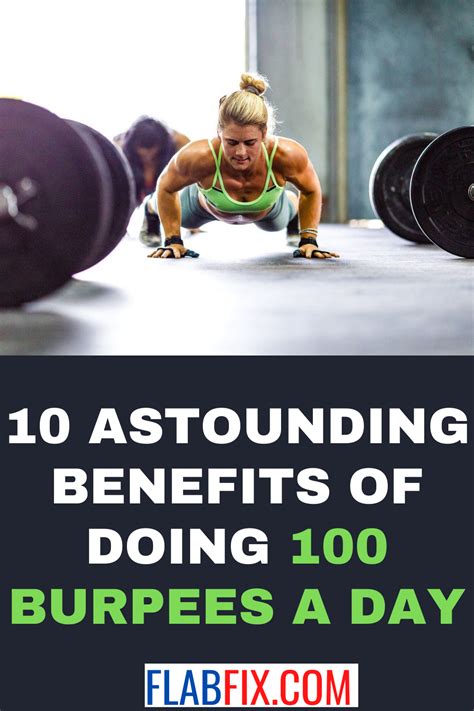 10 Astounding Benefits Of Doing 100 Burpees A Day Flab Fix