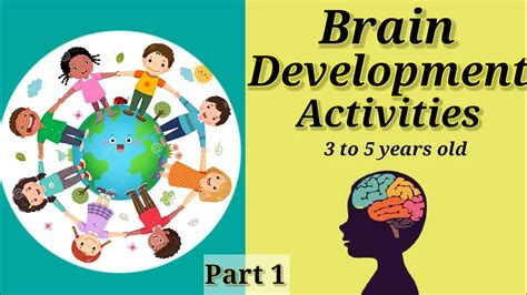Brain Development Activities For 3 To 5 Years Old Kids Brain