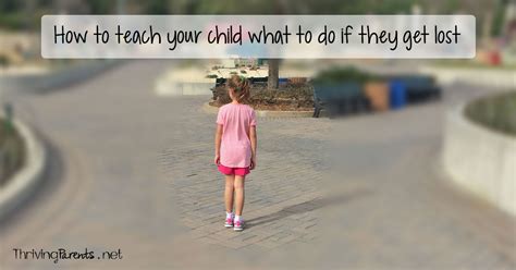 How To Teach Your Child What To Do If They Get Lost