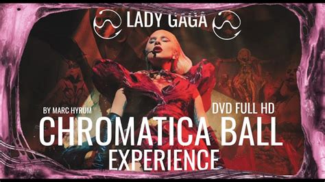 Lady Gaga Chromatica Ball Experience DVD Full HD YouTube