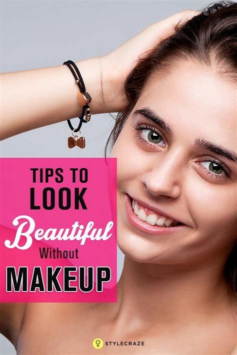 How To Look Beautiful Without Makeup 25 Simple Natural Tips Skin