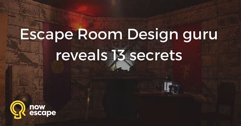 Making them want to curse you and appreciate you at the same time is a great feeling of sat. Escape Room Design Guru Reveals 13 Secrets - Nowescape