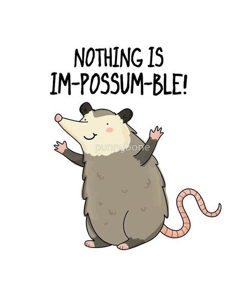 Nothing Is Im Possum Ble Animal Pun Sticker By Punnybone Animal Puns