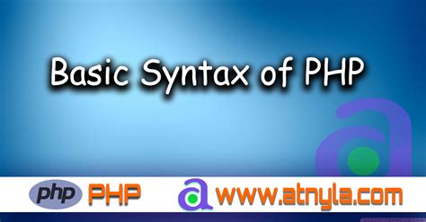 Basic Syntax Of Php Atnyla