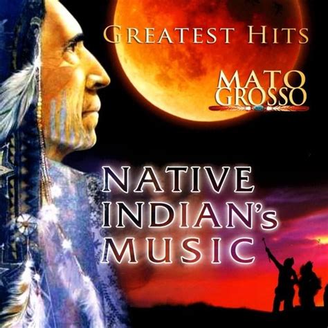 Mato Grosso Native Indian Native Indians Music Lyrics And Tracklist Genius