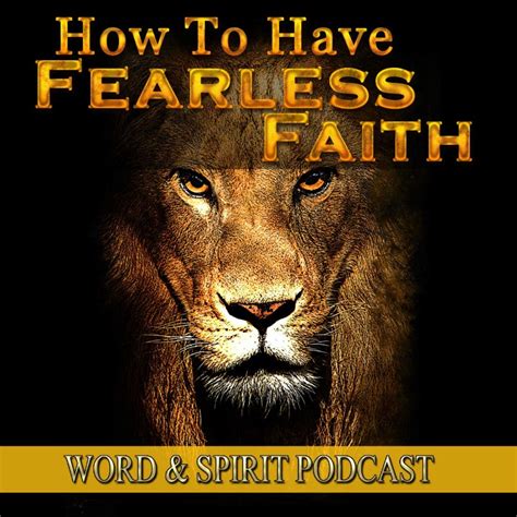 How To Have Fearless Faith Part 10 Randall Grier Ministries