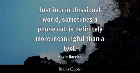 Phone Call Quotes Brainyquote