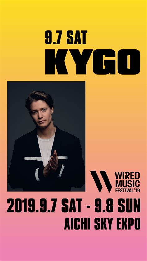 Wired Music Festival2019にトロピカルハウス界のスター、kygoの出演が決定！ Blockfm