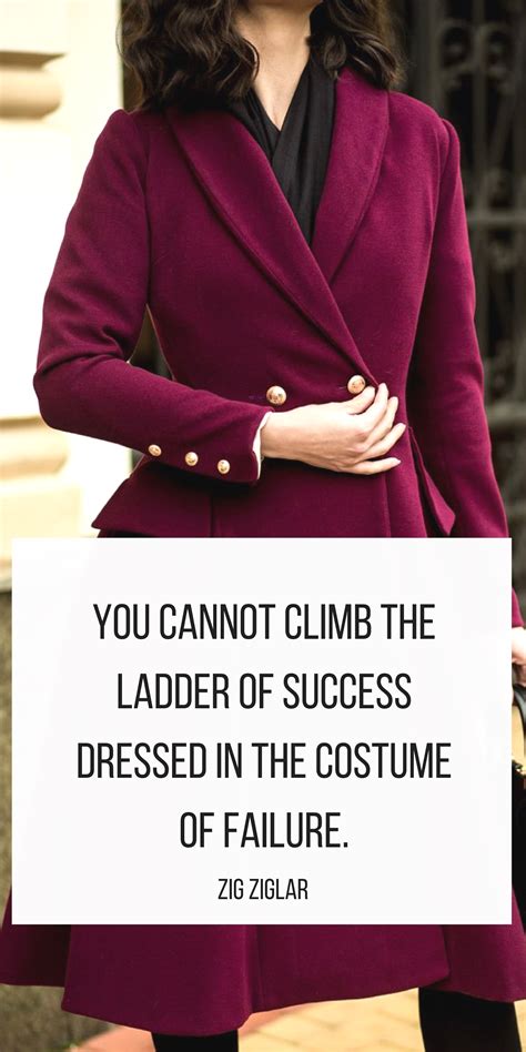 What Do You Think About Dressing The Part Ladder Of Success Attitude