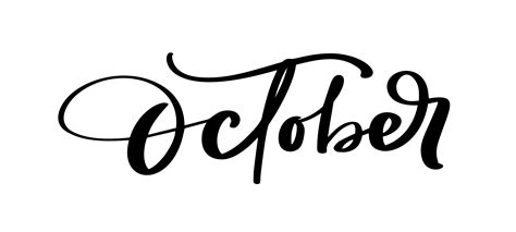 And working memory of older adults. October Vector ink lettering. Handwriting black on white ...