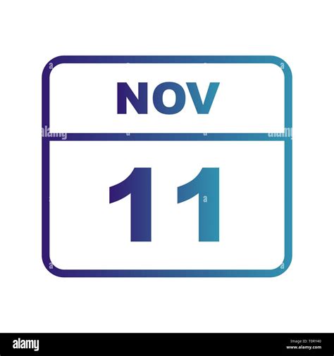 November 11th Date On A Single Day Calendar Stock Photo Alamy