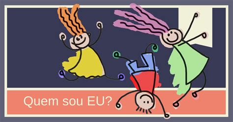 Quem Eu Sou Ou Quem Sou Eu