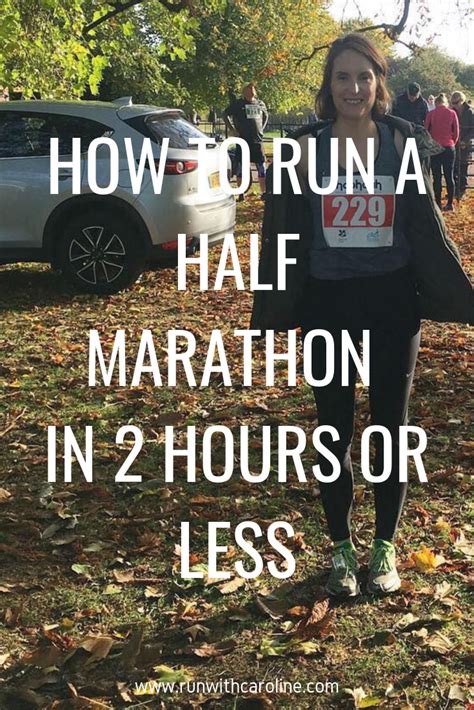 How To Run A Half Marathon In 2 Hours Or Less — Run With Caroline