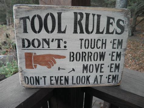 Maybe you would like to learn more about one of these? Tool Rules, funny sign, dad sign wood sign Tool rules shop ...