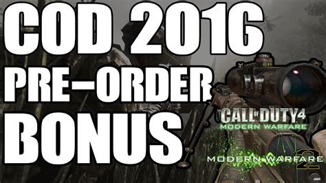Call Of Duty 2016 Pre Order Bonus Cod 4 And Mw2 Remastered On Xbox One