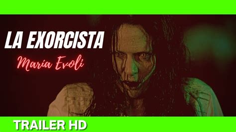 La Exorcista Trailer Oficial Espa Ol Latino Terror Adrian