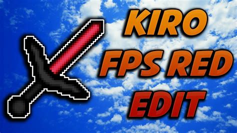 Minecraft Pvp Texture Pack Kiro Fps Red Edit Resource