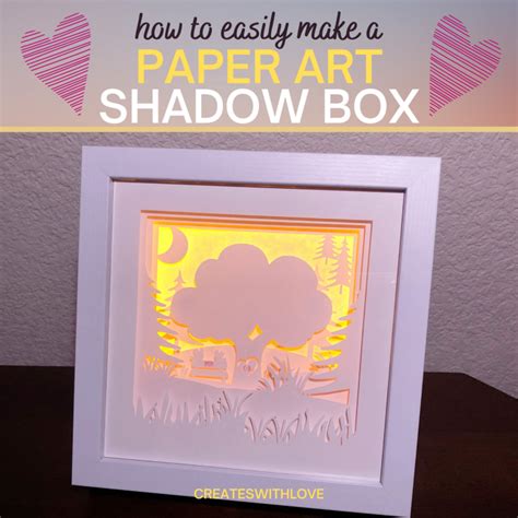 Shadow Box Paper Art - Creates with Love