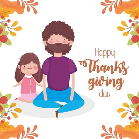 Premium Vector Happy Thanksgiving Day Dad And Daughter Sitting