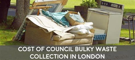 London Council Bulky Waste Collection Price Review Anyjunk®