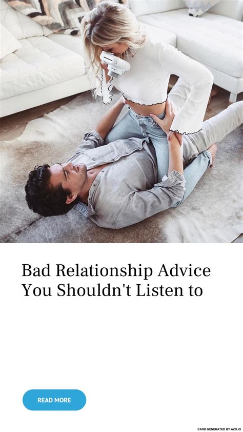 Bad 😖 Relationship 💏 Advice 🗯 You Shouldnt 🚫 Listen 👂 To