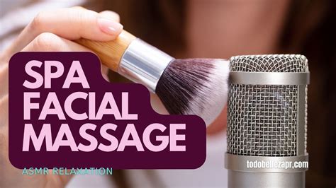 Asmr Spa Facial Sleep And Relaxation I Facial Massage Asmr I Asmr Facial Spa Massage Youtube