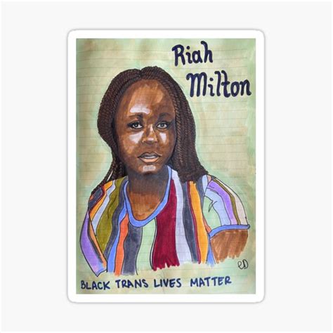 Riah Milton Black Trans Lives Matter Sticker For Sale By Elliot