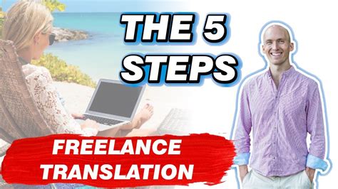 How To Become A Freelance Translator The 5 Steps To Success Youtube