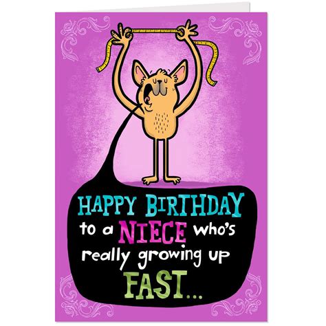 you re growing up fast funny birthday card for niece greeting cards hallmark
