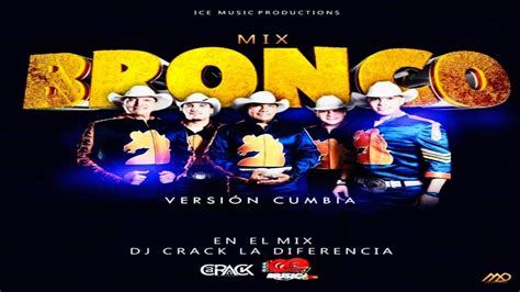 Bronco Mix Version Cumbia Dj Crack La Diferencia