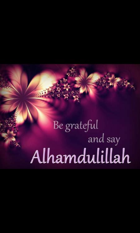 All The Numerous Blessings I Have Recieved Islamic Inspirational Quotes Alhamdulillah