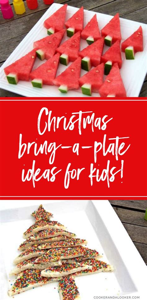 Three Simple Bring A Plate Christmas Ideas For Kids Recipe