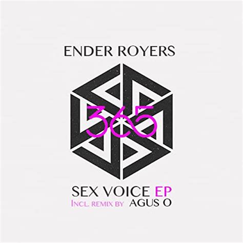 Sex Voice Original Mix By Ender Royers On Amazon Music