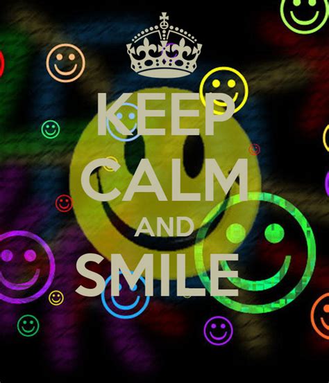 Keep Calm And Smile Poster Mersadabajraktaraj58 Keep