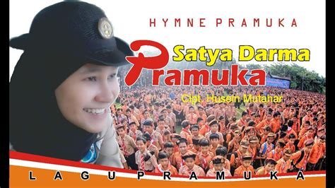 Hymne Pramuka Satya Dharma Pramuka Youtube