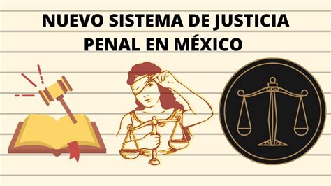 Nuevo Sistema De Justicia Penal En México Youtube