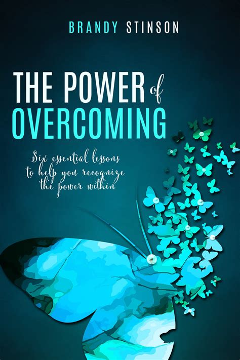 the power of overcoming six essential lessons to help you recognize the power within — pearls
