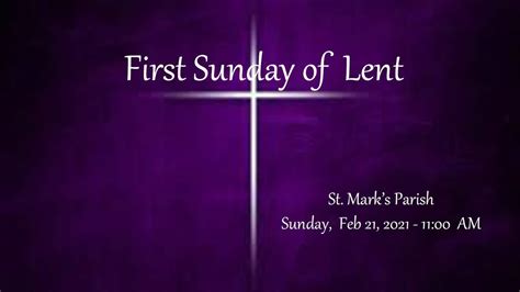 First Sunday Of Lent Youtube