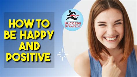 How To Be Happy And Positive How To Control Your Mind Tips To Stay