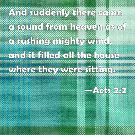 Acts 22 And Suddenly There Came A Sound From Heaven As Of A Rushing