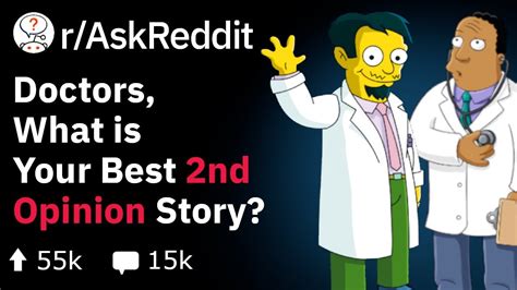 doctors what s your best 2nd opinion story reddit stories r askreddit youtube