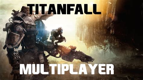 Titanfall Multiplayer Ep 12 Hrajeme S Lukášem Cz Youtube