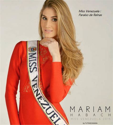 Mariam Habach Miss Venezuela 2015 World Winner Miss Venezuela Miss