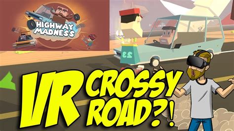 crossy road in vr highway madness oculus rift youtube
