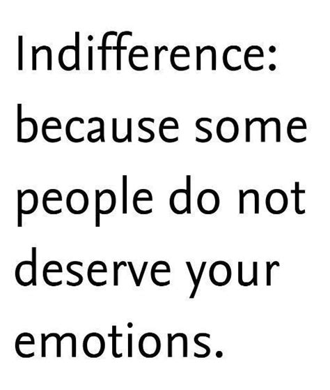 Indifference and neglect often do much more damage than outright dislike. Quotes About Indifference. QuotesGram
