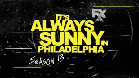 It S Always Sunny In Philadelphia Season 13 Id On Behance