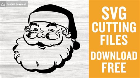 Santa Svg Free Cutting Files for Cricut Vector Instant Download - YouTube