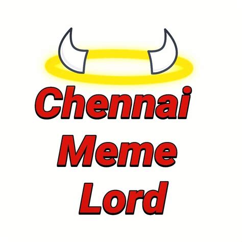 Chennai Meme Lord