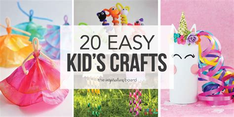 20 Fun And Easy Kids Crafts The Inspiration Board